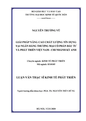 Luận văn giải pháp nâng cao chất lượng tín dụng tại ngân hàng thương mại cổ phần đầu tư và phát triển việt nam chi nhánh kỳ anh