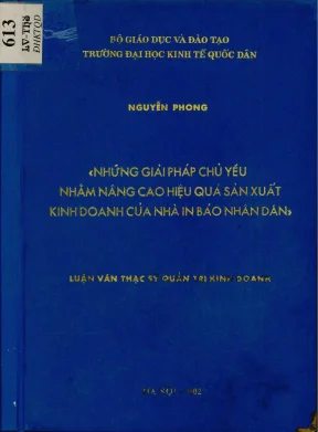 Luận văn những giải pháp chủ yếu nhằm nâng cao hiệu quả sản xuất kinh doanh của nhà in báo nhân dân