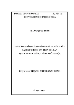 Luận văn thạc sĩ thực thi chính sách phòng cháy chữa cháy tại các chung cư trên địa bàn quận thanh xuân thành phố hà nội