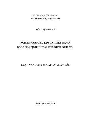 Luận văn thạc sĩ nghiên cứu chế tạo vật liệu nano oxit kim loại định hướng ứng dụng khử co2
