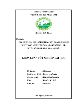 Luận văn tác động của biến đổi khí hậu đến hoạt động sản xuất nông nghiệp trên địa bàn xã minh lập huyện đồng hỷ tỉnh thái nguyên