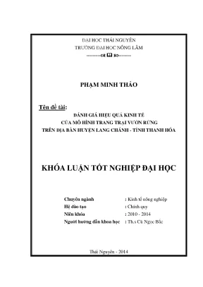 Luận văn thạc sĩ đánh giá hiệu quả kinh tế của mô hình trang trại vườn rừng trên địa bàn huyện lang chánh tỉnh thanh hóa