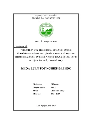 Luận văn thực hiện quy trình chăm sóc nuôi dưỡng và phòng trị bệnh cho lợn nái sinh sản và lợn con theo mẹ tại công ty tnhh phương hà xã hương lung huyện cẩm khê