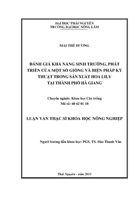 Luận văn thạc sĩ đánh giá khả năng sinh trưởng phát triển của một số giống và biện pháp kỹ thuật trong sản xuất hoa lily tại thành phố hà giang