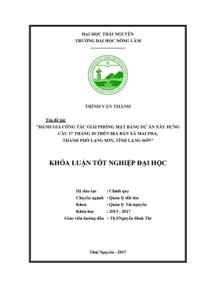Luận văn đánh giá công tác giải phóng mặt bằng dự án xây dựng cầu 17 10 trên địa bàn xã mai pha thành phố lạng sơn tỉnh lạng sơn