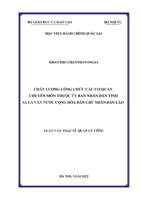 Luận văn thạc sĩ chất lượng công chức các cơ quan chuyên môn thuộc ủy ban nhân dân tỉnh salavăn nước cộng hòa dân chủ nhân dân lào
