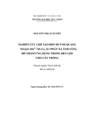 Luận văn thạc sĩ nghiên cứu chế tạo bột huỳnh quang mal4o7 m ca sr phát xạ ánh sáng đỏ nhằm ứng dụng trong đèn led cho cây trồng
