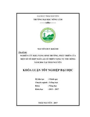 Luận văn nghiên cứu khả năng sinh trưởng phát triển của một số tổ hợp ngô lai có triển vọng vụ thu đông năm 2016 tại thái nguyên