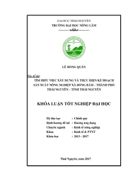 Luận văn tìm hiểu việc xây dựng và thực hiện kế hoạch sản xuất nông nghiệp xã đồng bẩm tp thái nguyên tỉnh thái nguyên