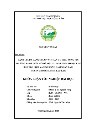 Luận văn thạc sĩ đánh giá đa dạng thực vật thân gỗ kiểu rừng kín thường xanh trên núi đá độ cao dưới 700m thuộc khu bảo tồn loài và sinh cảnh nam xuân lạc