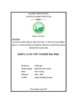 Luận văn đánh giá hiện trạng môi trường và đề xuất giải pháp quản lý môi trường tại trang trại mr lịch xã ba trại huyện ba vì hà nội