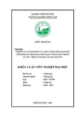 Luận văn nghiên cứu ảnh hưởng của liều lượng phân đạm đến tình hình sâu bệnh hại giống đậu tương đt51 trong vụ thu đông năm 2016 tại thái nguyên