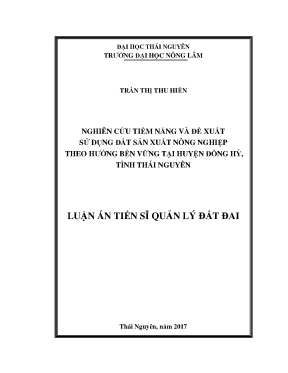Luận văn nghiên cứu tiềm năng và đề xuất sử dụng đất sản xuất nông nghiệp theo hướng bền vững tại huyện đồng hỷ tỉnh thái nguyên