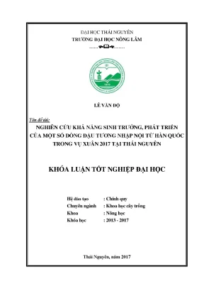 Luận văn nghiên cứu khả năng sinh trưởng phát triển của một số dòng đậu tương nhập nội từ hàn quốc trong vụ xuân 2017 tại thái nguyên