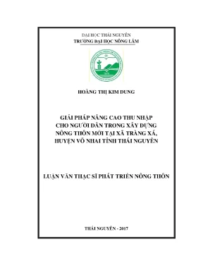 Luận văn giải pháp nâng cao thu nhập cho người dân trong xây dựng nông thôn mới trên địa bàn xã tràng xá huyện võ nhai tính thái nguyên