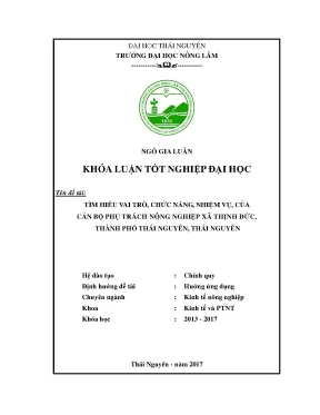 Luận văn tìm hiểu vai trò chức năng nhiệm vụ của cán bộ phụ trách nông nghiệp xã thịnh đức thành phố thái nguyên thái nguyên