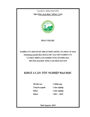 Luận văn thạc sĩ nghiên cứu một số kỹ thuật nhân giống cây phay từ hạt duabanga grandis flora roxb ex dc tại viện nghiên cứu lâm nghiệp vùng núi phía bắc trường đại học nông lâm thái nguyên