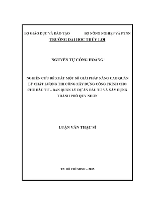 Luận văn thạc sĩ nghiên cứu đề xuất một số giải pháp nâng cao quản lý chất lượng thi công xây dựng công trình cho chủ đầu tư ban quản lý dự án đầu tư và xây dựng thành phố quy nhơn