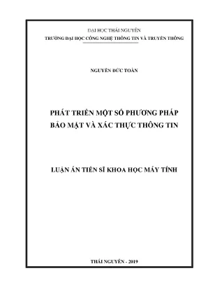 Luận văn thạc sĩ phát triển một số phương pháp bảo mật và xác thực thông tin