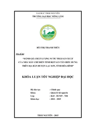 Luận văn thạc sĩ đánh giá chất lượng nước thải sản xuất của nhà máy chế biến tinh bột sắn tân hiếu hưng trên địa bàn huyện lạc sơn tỉnh hòa bình