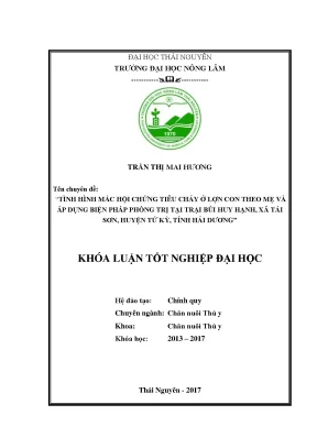 Luận văn tình hình mắc hội chứng tiêu chảy ở lợn con theo mẹ và áp dụng biện pháp phòng trị tại trại bùi huy hạnh xã tái sơn huyện tứ kỳ tỉnh hải dương