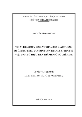 Luận văn thạc sĩ tội vi phạm quy định về tham gia giao thông đường bộ theo quy định của pháp luật hình sự việt nam từ thực tiễn thành phố hồ chí minh