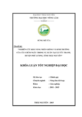 Luận văn thạc sĩ nghiên cứu khả năng nhân giống và sinh trưởng của cây chùm ngây trong vụ xuân tại xã tức tranh huyện phú lương tỉnh thái nguyên