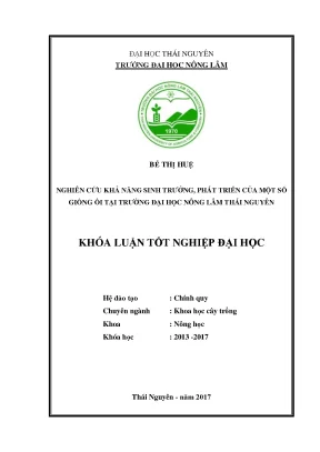 Luận văn nghiên cứu khả năng sinh trưởng phát triển của một số giống ổi tại trường đại học nông lâm thái nguyên