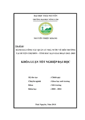Luận văn thạc sĩ đánh giá công tác quản lý nhà nước về môi trường tại huyện chợ đồn tỉnh bắc kạn giai đoạn 2012 2013