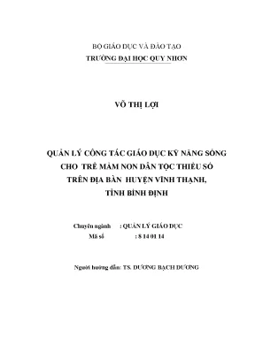 Luận văn thạc sĩ quản lý công tác giáo dục kỹ năng sống cho trẻ mầm non dân tộc thiểu số trên địa bàn huyện vĩnh thạnh tỉnh bình định