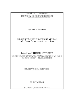 Luận văn thạc sĩ mô hình tổ chức thi công hệ kết cấu bêtông cốt thép nhà cao tầng tại thành phố hải phòng
