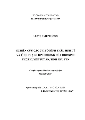 Luận văn thạc sĩ nghiên cứu các chỉ số hình thái sinh lý và tình trạng dinh dưỡng của học sinh trung học cơ sở huyện tuy an tỉnh phú yên
