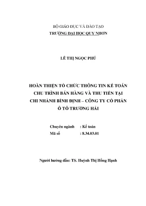 Luận văn thạc sĩ hoàn thiện tổ chức thông tin kế toán chu trình bán hàng và thu tiền tại chi nhánh bình định công ty cổ phần ô tô trường hải