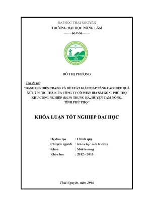 Luận văn thạc sĩ đánh giá hiện trạng và đề xuất giải pháp nâng cao hiệu quả xử lý nước thải của công ty cổ phần bia sài gòn phú thọ khu công nghiệpkcn trung hà