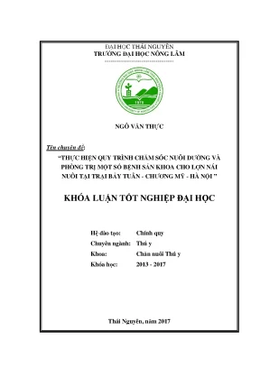 Luận văn thực hiện quy trình chăm sóc nuôi dưỡng và phòng trị một số bệnh sản khoa cho lợn nái nuôi tại trại bảy tuân chương mỹ hà nội