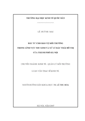 Luận văn đầu tư cho bảo vệ môi trường trong lĩnh vực thu gom và xử lý rác thải đô thị của thành phố hà nội