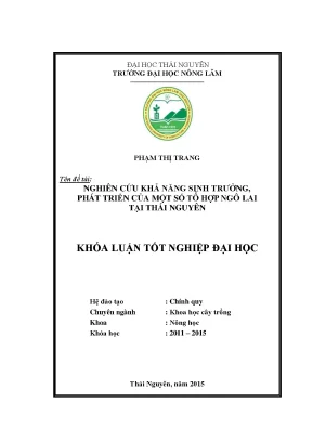 Luận văn thạc sĩ nghiên cứu khả năng sinh trưởng phát triển của một số tô ̉hợp ngô lai tại thái nguyên