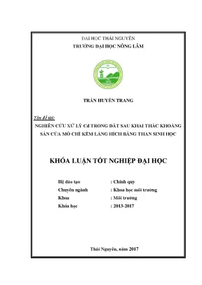 Luận văn nghiên cứu xử lý cadimi trong đất sau khai thác khoáng sản của mỏ chì kẽm làng hích bằng than sinh học