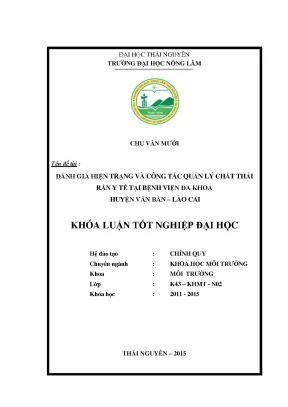 Luận văn thạc sĩ đánh giá hiện trạng và công tác quản lý chất thải rắn y tế tại bệnh viện đa khoa huyện văn bàn tỉnh lào cai