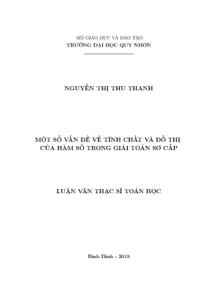 Luận văn thạc sĩ một số vấn đề về tính chất và đồ thị của hàm số trong giải toán sơ cấp