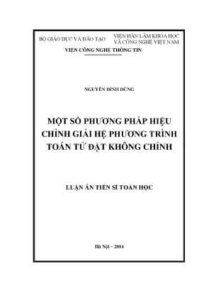 Luận văn thạc sĩ một số phương pháp hiệu chỉnh giải hệ phương trình toán tử đặt không chỉnh