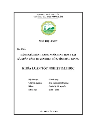 Luận văn thạc sĩ đánh giá hiện trạng nước sinh hoạt tại xã xuân cẩm huyện hiệp hòa tỉnh bắc giang