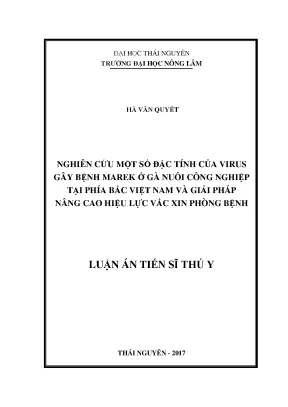 Luận văn thạc sĩ nghiên cứu một số đặc tính của virus gây bệnh marek ở gà nuôi công nghiệp tại phía bắc việt nam và giải pháp nâng cao hiệu lực vắc xin phòng bệnh