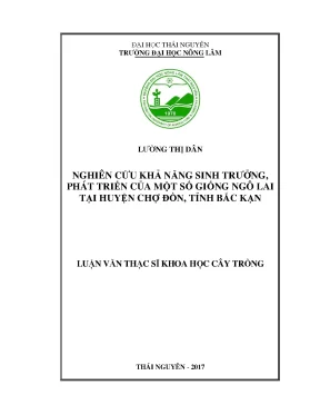 Luận văn nghiên cứu khả năng sinh trưởng phát triển của một số giống ngô lai tại huyện chợ đồn tỉnh bắc kạn