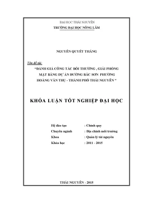Luận văn thạc sĩ đánh giá công tác bồi thường giải phóng mặt bằng dự án đường bắc sơn phường hoàng văn thụ thành phố thái nguyên