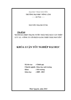 Luận văn thạc sĩ đánh giá hiện trạng nước thải nhà máy cán thép lưu xá công ty cổ phần gang thép thái nguyên