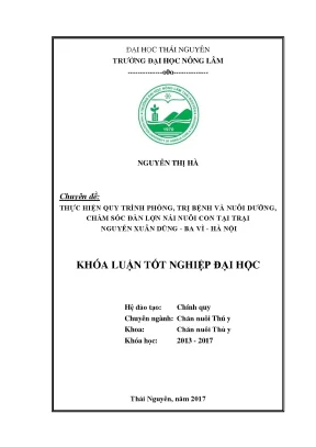 Luận văn thực hiện quy trình phòng trị bệnh và nuôi dưỡng chăm sóc đàn lợn nái nuôi con tại trại lợn nguyễn xuân dũng ba vì hà nội