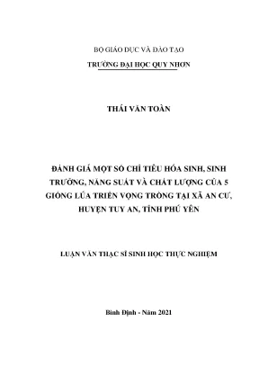 Luận văn thạc sĩ đánh giá một số chỉ tiêu hóa sinh sinh trưởng năng suất và chất lượng của 5 giống lúa triển vọng trồng tại xã an cư huyện tuy an tỉnh phú yên