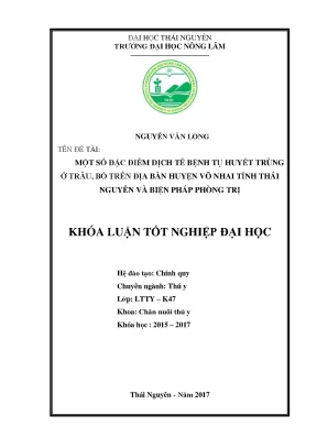 Luận văn một số đặc điểm dịch tễ bệnh tụ huyết trùng ở trâu bò tại huyện võ nhai tỉnh thái nguyên và biện pháp phòng trị
