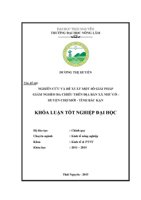 Luận văn thạc sĩ nghiên cứu và đề xuất một số giải pháp giảm nghèo đa chiều trên địa bàn xã như cố huyện chợ mới tỉnh bắc kạn